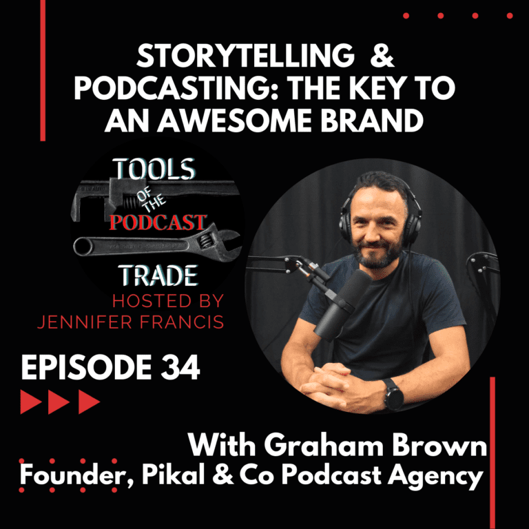 Build an Awesome Brand With Podcasting & Storytelling w/Graham Brown