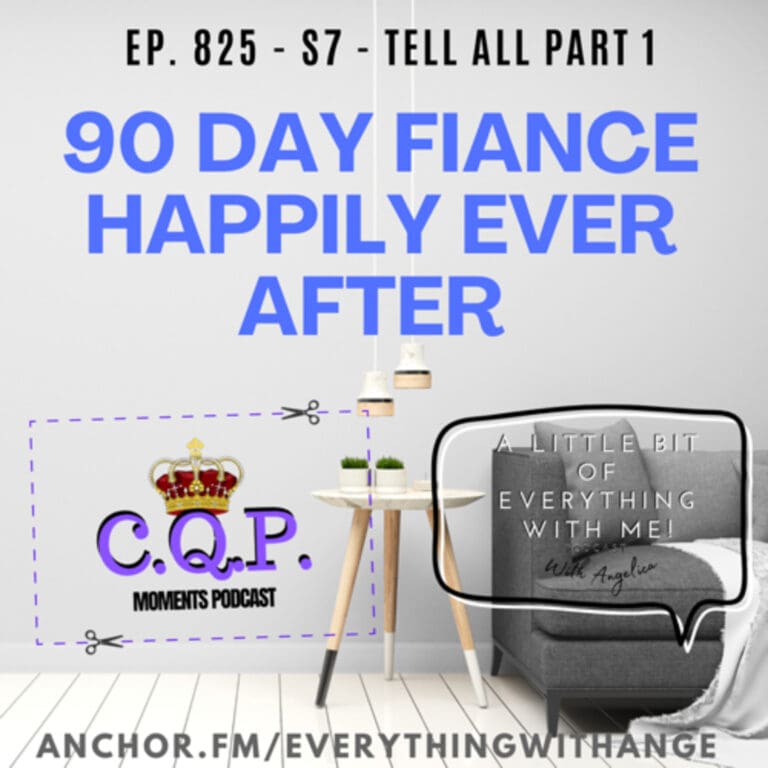 90 Day Fiancé – HEA – S7 – Tell All Part 1