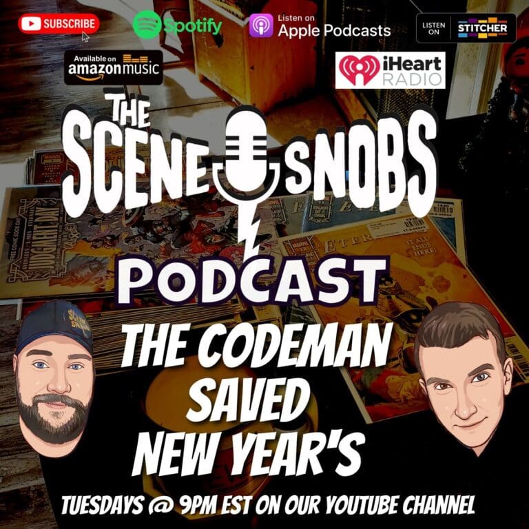 The Scene Snobs Podcast – The Codeman Saves New Year's