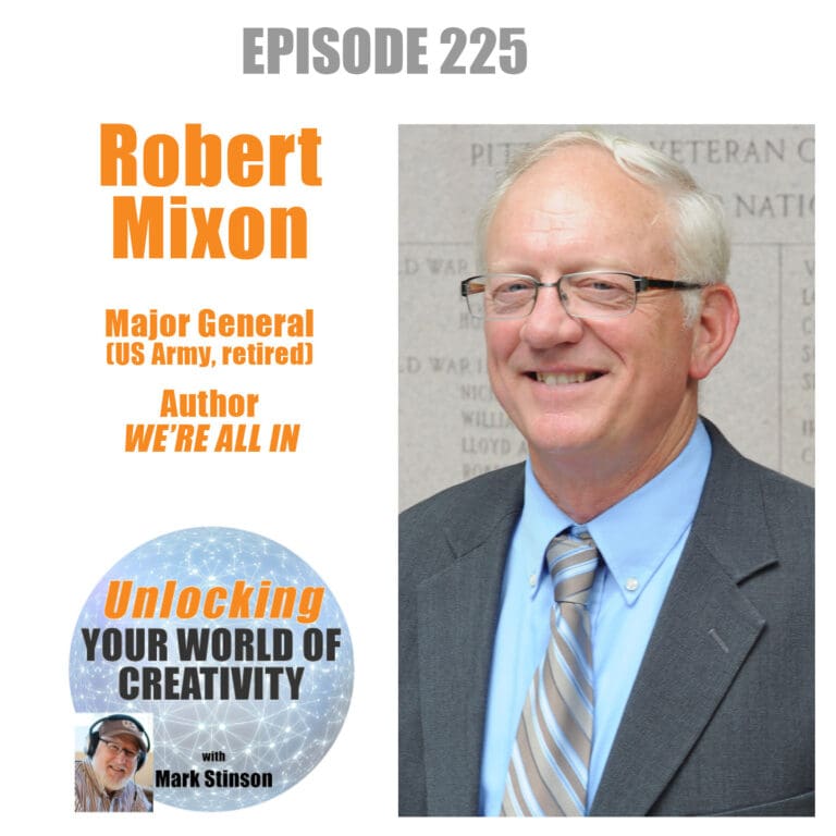 Robert Mixon, Major General (US Army Retired), Author of “We're All In”