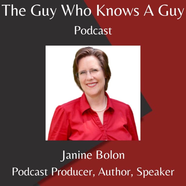 Janine Bolon: Podcast Producer, Author, Speaker