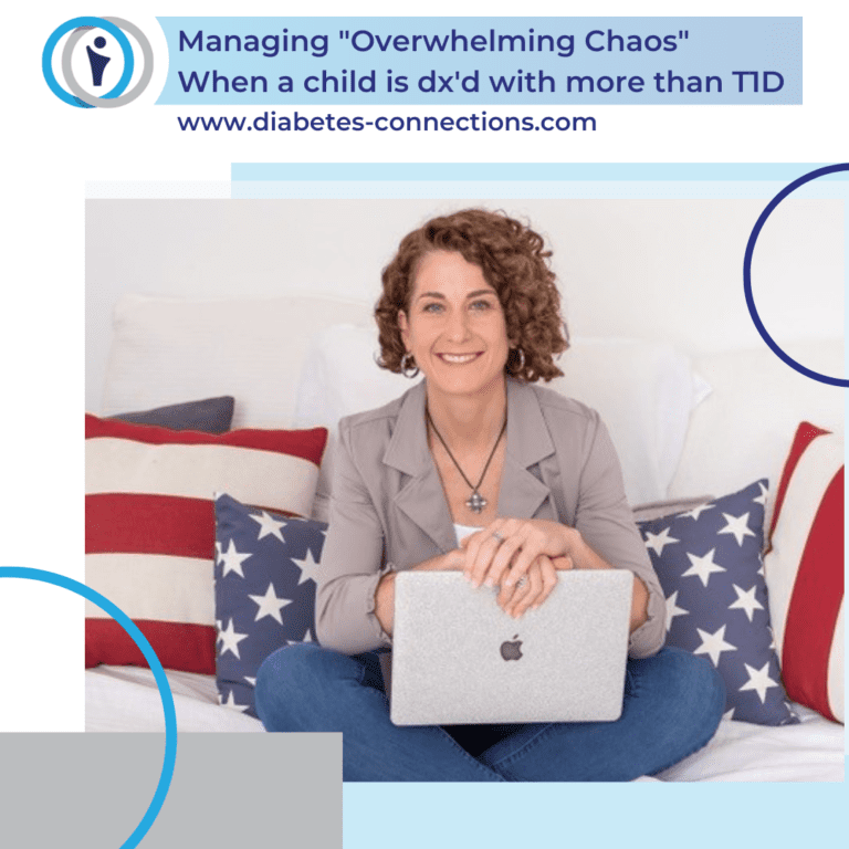 Managing “Overwhelming Chaos” – when a child is diagnosed with more than T1D