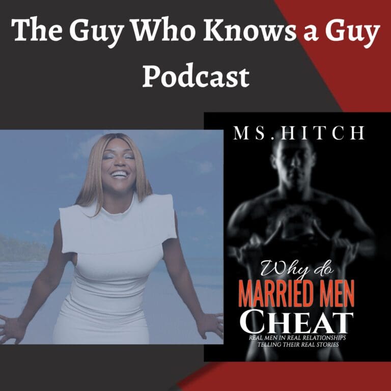 Ms Hitch – Author of Why Men Cheat: Real Men in Real Relationships Telling Their Real Stories