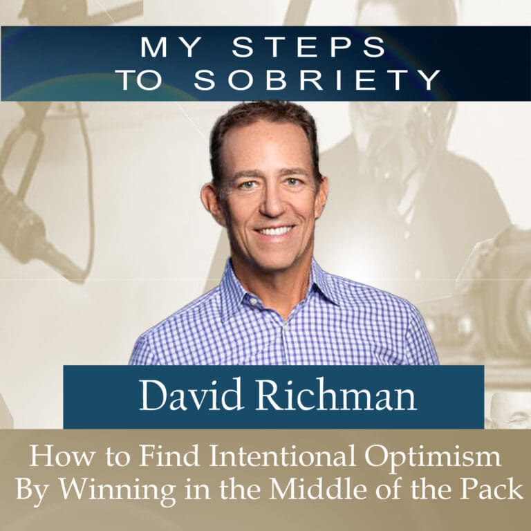 354 David Richman: How to find Intentional Optimism by Winning in the Middle of the Pack