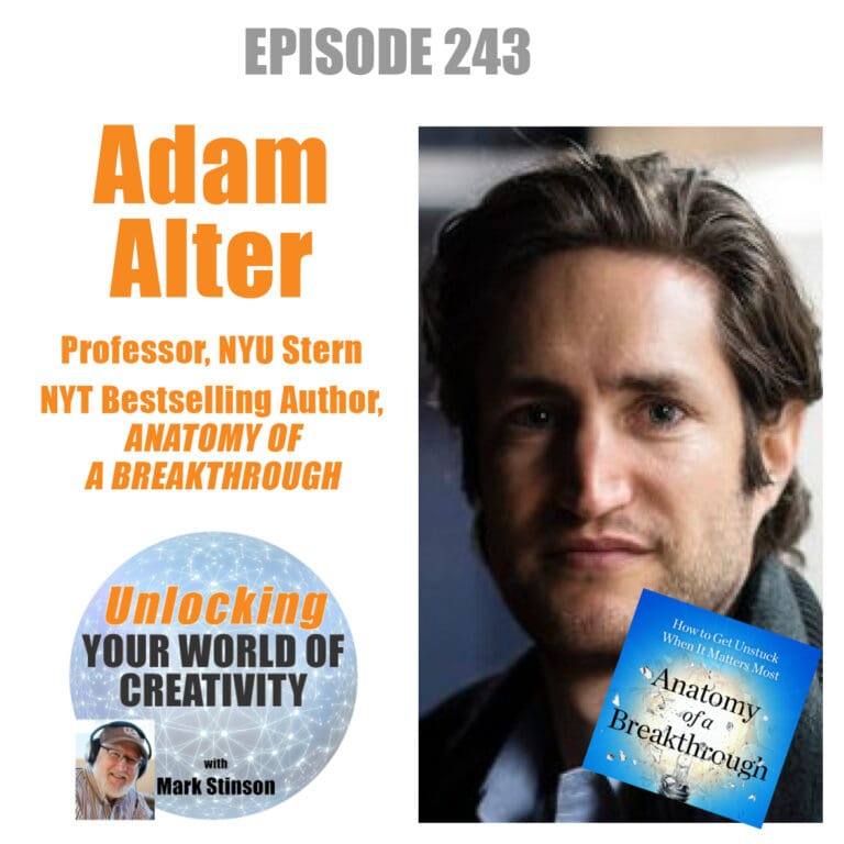 Adam Alter, Professor at NYU Stern and NYT Bestselling Author of “Anatomy of A Breakthrough”