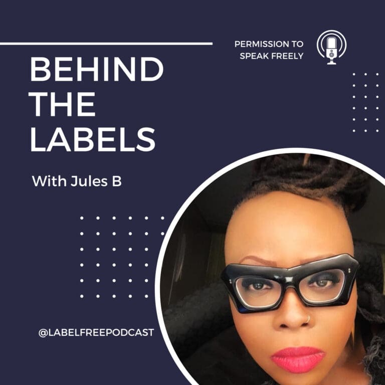 Behind the Labels:  A Journey to Transformation