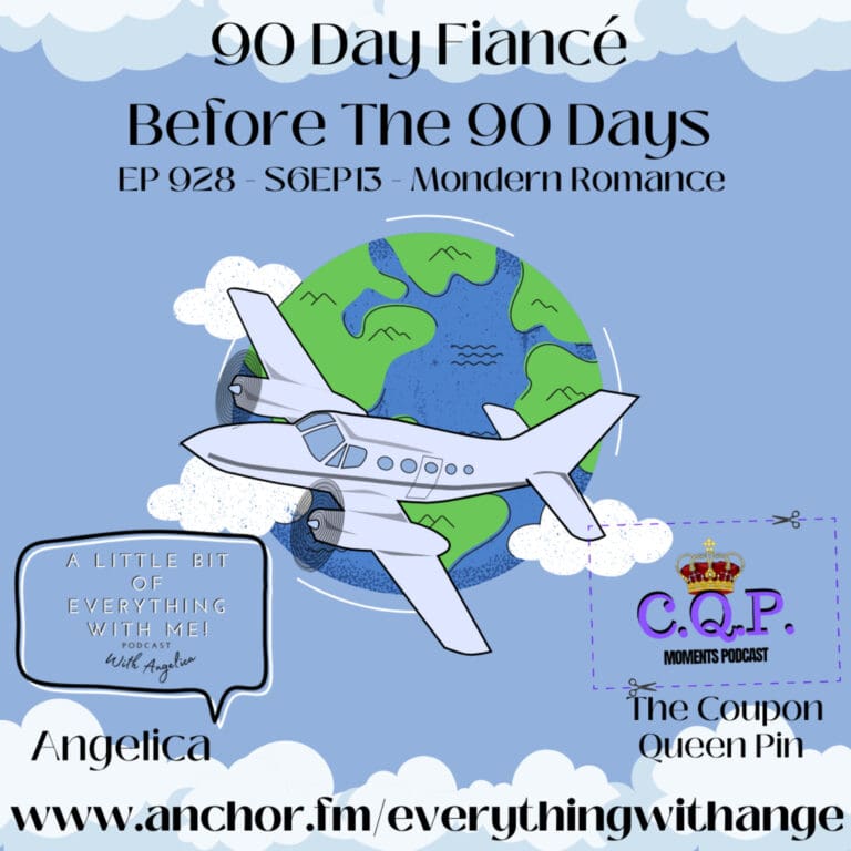 90 Day Fiancé – Before the 90 Days – S6 EP13- Modern Romance 
