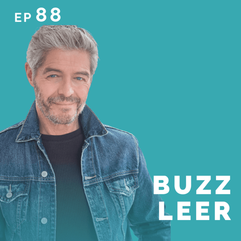 EP 88: Buzz Leer: Sales & Marketing Executive Turned Actor