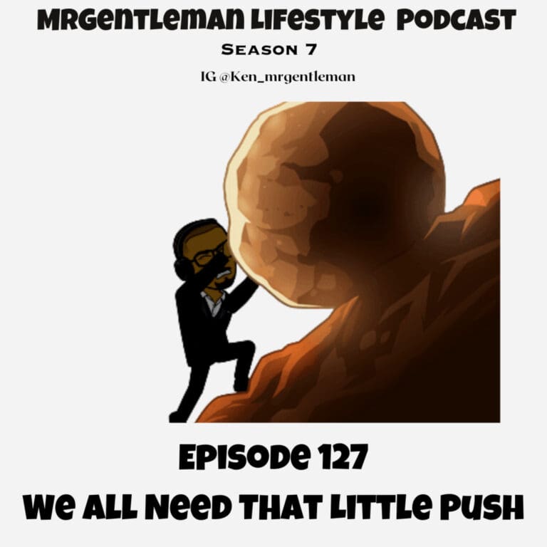 Episode 127 – We All Need That Little Push 10/1/2023