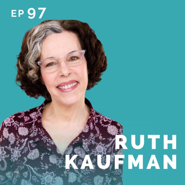 EP 97: Ruth Kaufman: Attorney Turned Actor & Novelist