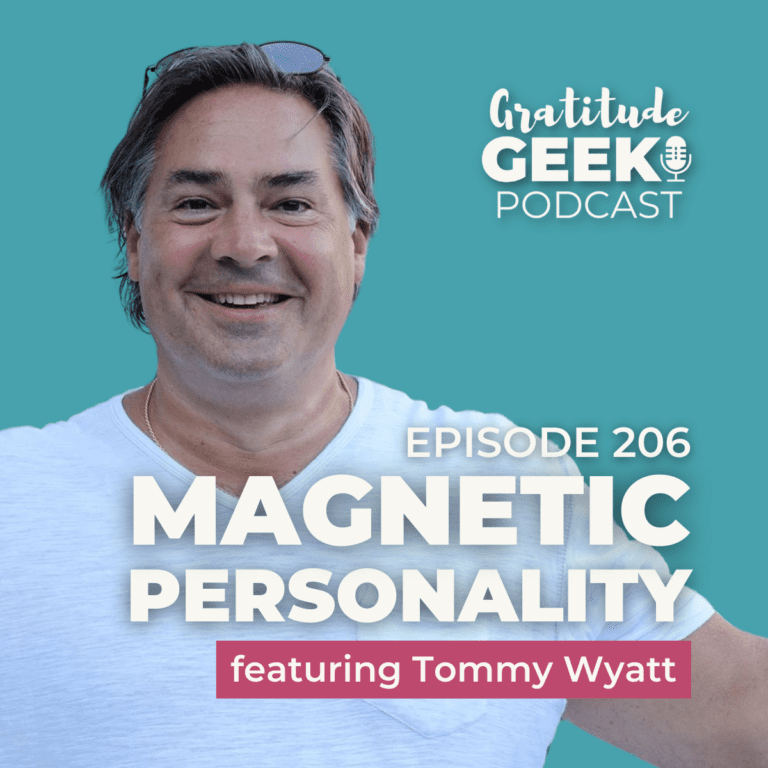 206: Tommy Wyatt talks Developing a Magnetic Personality