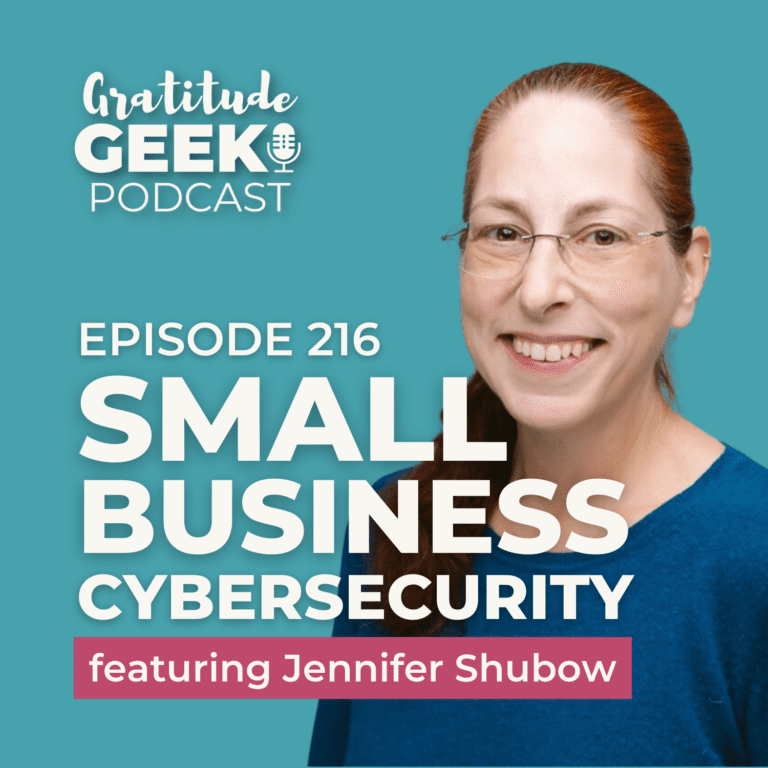 216: Jennifer Shubow talks Cybersecurity for Small Business