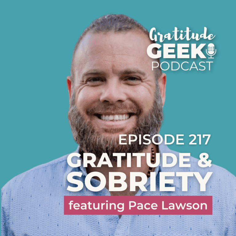 217: Pace Lawson talks Sobriety and Gratitude