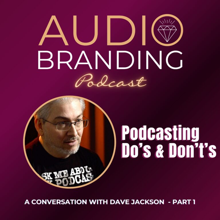 Podcasting Do’s & Don’ts: A Conversation with Dave Jackson – Part 1