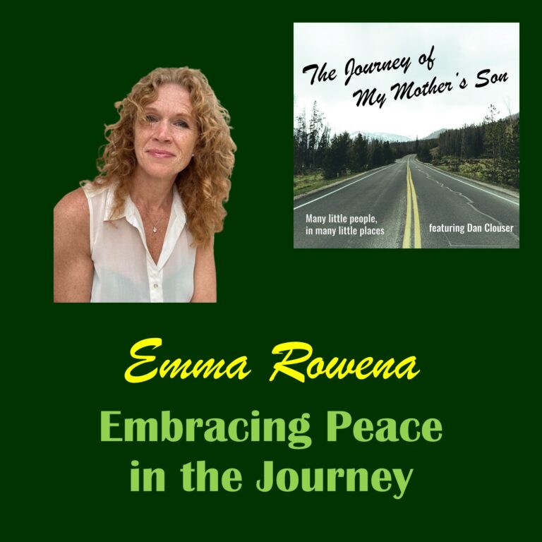 Emma Rowena – Embracing Peace in the Journey