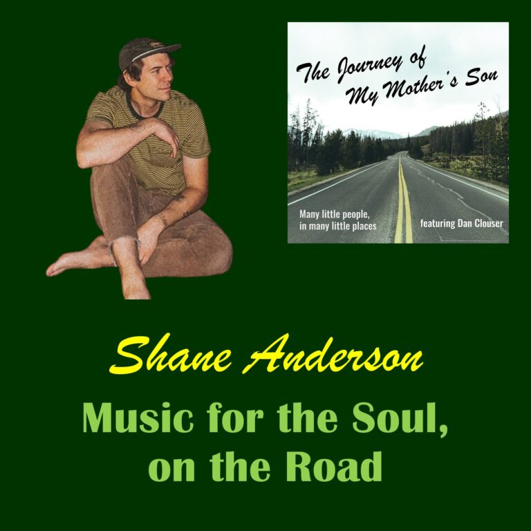 Shane Anderson – Music for the Soul, on the Road