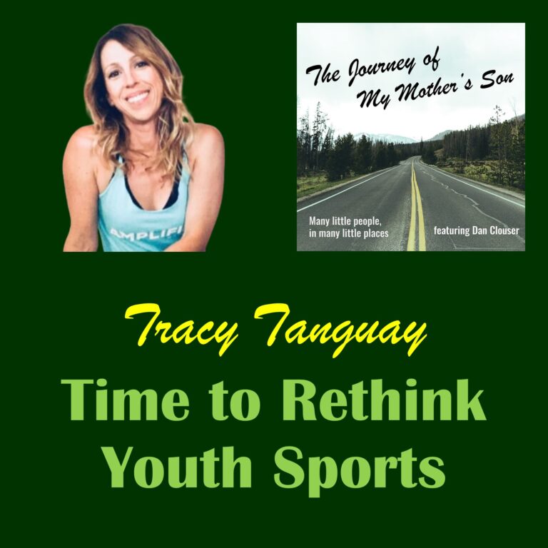 Tracy Tanguay – Time to Rethink Youth Sports