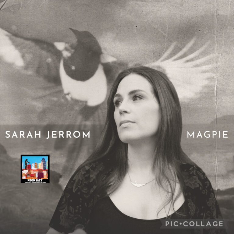 Canadian Jazz Vocalist & Composer Sarah Jerrom on the 2024 Album The Magpie Suite