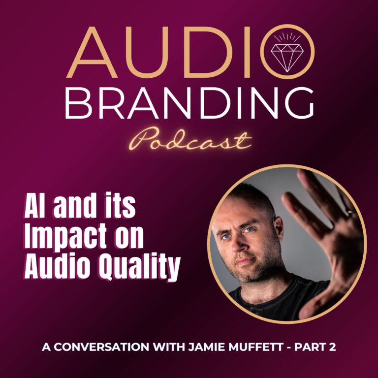 AI and its Impact on Audio Quality: A Conversation with Jamie Muffett – Part 2